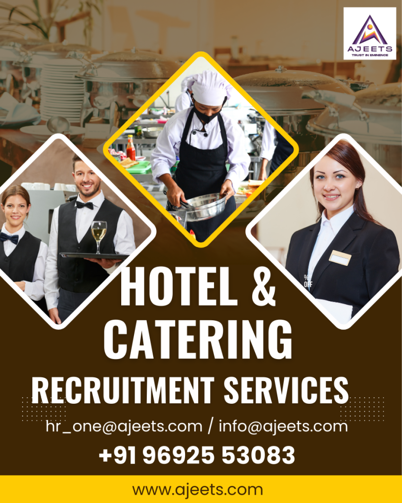 Hotel and Catering Recruitment Services by AJEETS