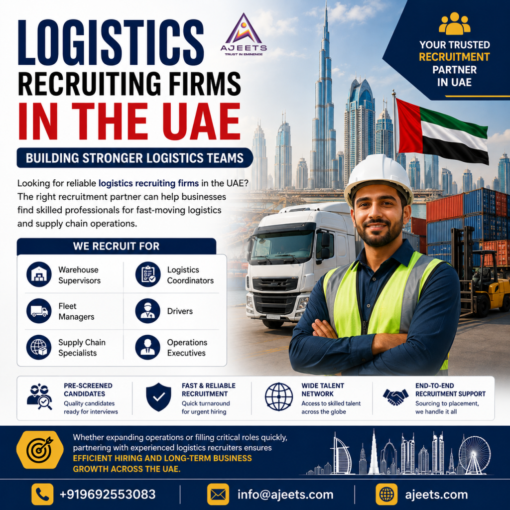 Logistics Recruiting Firms in the UAE: Building Stronger Logistics Teams