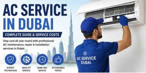 AC Service in Dubai - Costs & Guides for 2026